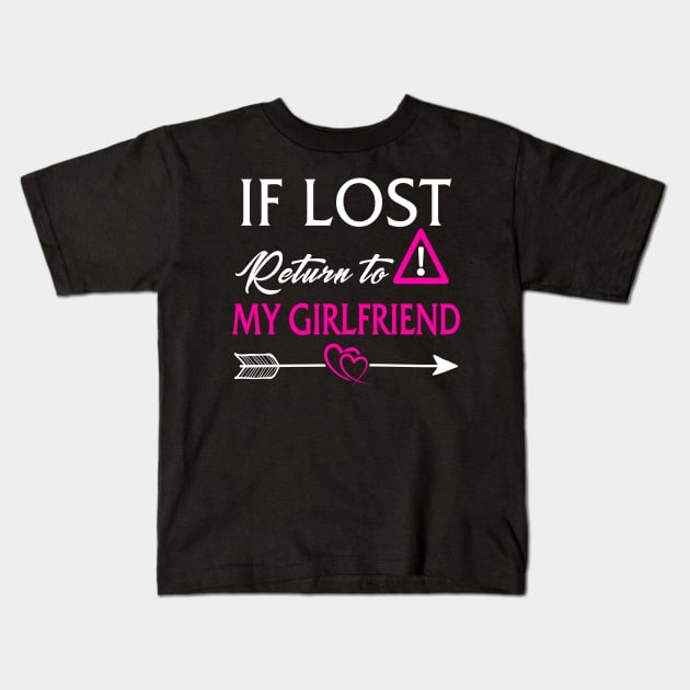 If Lost, Return to my Girlfriend Kids T-Shirt by adik